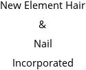 New Element Hair & Nail Incorporated