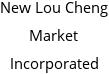 New Lou Cheng Market Incorporated