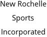 New Rochelle Sports Incorporated