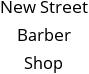 New Street Barber Shop