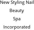 New Styling Nail Beauty Spa Incorporated