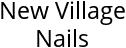 New Village Nails