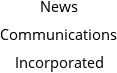 News Communications Incorporated