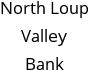 North Loup Valley Bank