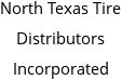 North Texas Tire Distributors Incorporated