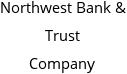 Northwest Bank & Trust Company