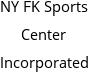 NY FK Sports Center Incorporated