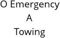 O Emergency A Towing