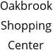 Oakbrook Shopping Center