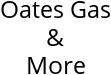 Oates Gas & More