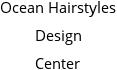 Ocean Hairstyles Design Center