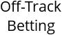 Off-Track Betting