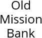 Old Mission Bank