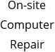 On-site Computer Repair