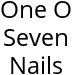 One O Seven Nails