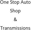 One Stop Auto Shop & Transmissions