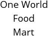 One World Food Mart