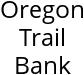 Oregon Trail Bank