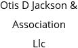 Otis D Jackson & Association Llc