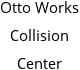 Otto Works Collision Center