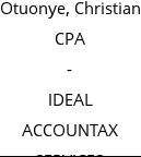 Otuonye, Christian CPA - IDEAL ACCOUNTAX SERVICES LLC