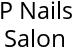 P Nails Salon