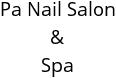 Pa Nail Salon & Spa