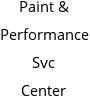 Paint & Performance Svc Center