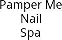 Pamper Me Nail Spa