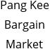 Pang Kee Bargain Market