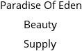 Paradise Of Eden Beauty Supply