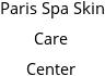 Paris Spa Skin Care Center