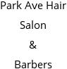 Park Ave Hair Salon & Barbers