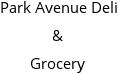 Park Avenue Deli & Grocery