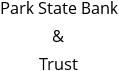 Park State Bank & Trust