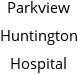 Parkview Huntington Hospital