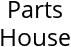 Parts House