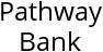 Pathway Bank