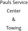 Pauls Service Center & Towing