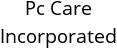 Pc Care Incorporated