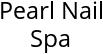 Pearl Nail Spa