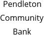 Pendleton Community Bank