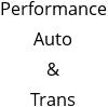 Performance Auto & Trans