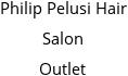 Philip Pelusi Hair Salon Outlet