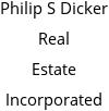 Philip S Dicker Real Estate Incorporated