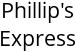 Phillip's Express