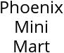 Phoenix Mini Mart