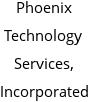 Phoenix Technology Services, Incorporated