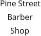 Pine Street Barber Shop