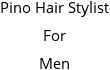 Pino Hair Stylist For Men